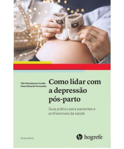 Como lidar com a Depressão Pós-parto